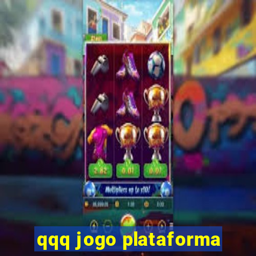 qqq jogo plataforma